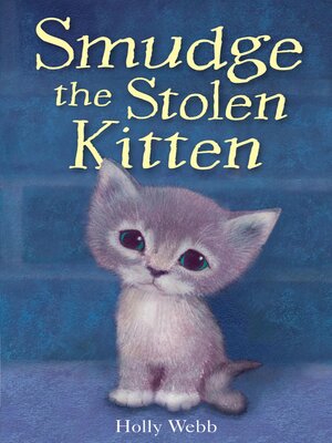 cover image of Smudge the Stolen Kitten
